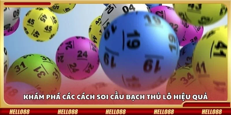 Khám phá các cách soi cầu bạch thủ lô hiệu quả