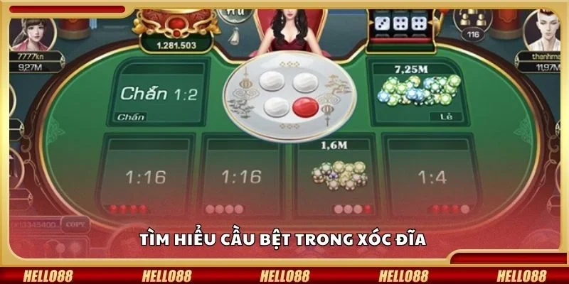 Tìm hiểu cầu bệt trong xóc đĩa 